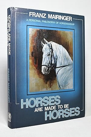 Imagen del vendedor de HORSES ARE MADE TO BE HORSES a la venta por Lost Time Books