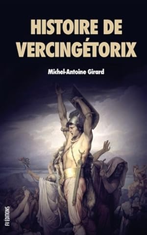 Seller image for Histoire De Vercingetorix for sale by GreatBookPrices