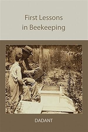 Immagine del venditore per First Lessons in Beekeeping venduto da GreatBookPrices