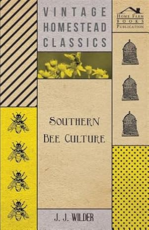 Immagine del venditore per Southern Bee Culture venduto da GreatBookPrices