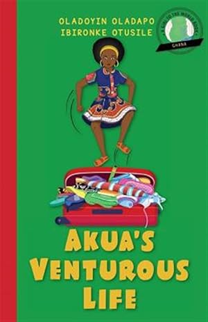 Seller image for Girl to the World: Akua's Venturous Life for sale by GreatBookPrices