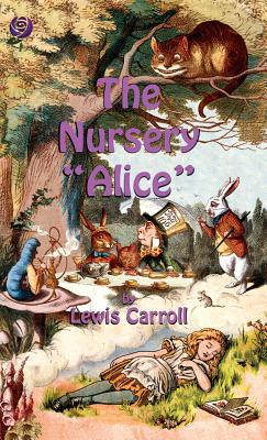 Image du vendeur pour The Nursery Alice (Hardback or Cased Book) mis en vente par BargainBookStores