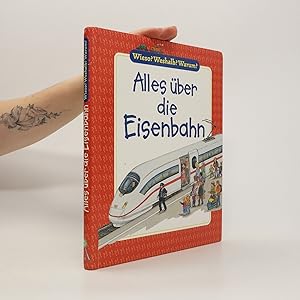 Bild des Verkufers fr Alles ber die Eisenbahn zum Verkauf von Bookbot