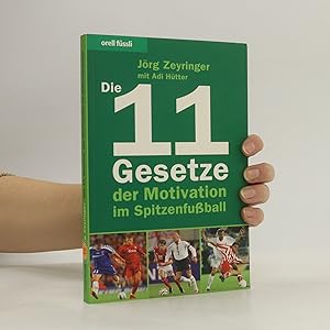 Bild des Verkufers fr Die 11 Gesetze der Motivation im Spitzenfuball zum Verkauf von Bookbot