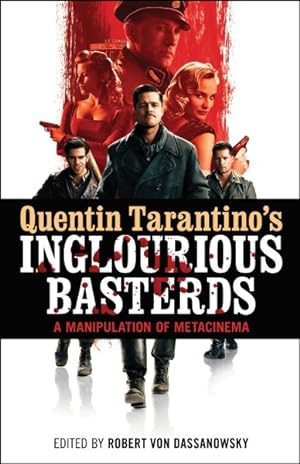 Immagine del venditore per Quentin Tarantino's Inglourious Basterds : A Manipulation of Metacinema venduto da GreatBookPrices
