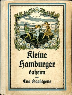 Kleine Hamburger daheim - eine Erzählung für kleine Leute - mit Illustrationen von Elisabeth Voigt