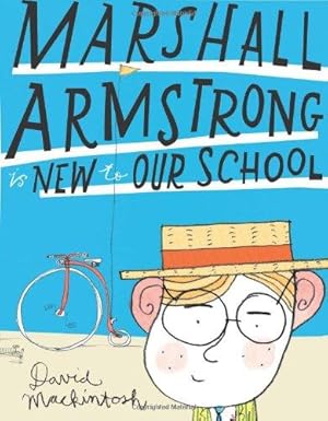 Seller image for Marshall Armstrong Is New To Our School for sale by WeBuyBooks 2