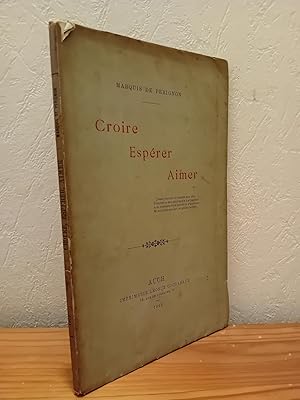 Croire, Espérer, Aimer