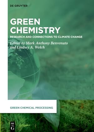 Seller image for Green Chemistry : Research and Connections to Climate Change for sale by GreatBookPrices