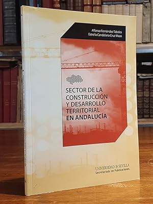 Sector de la construcción y desarrollo territorial en Andalucía