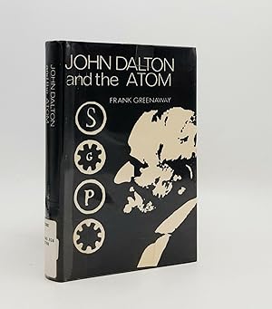 Bild des Verkufers fr JOHN DALTON AND THE ATOM zum Verkauf von Rothwell & Dunworth (ABA, ILAB)