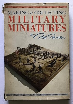 Seller image for Making & Collecting Military Miniatures. for sale by Monkey House Books