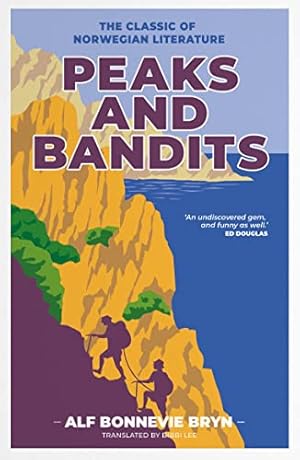 Bild des Verkufers fr Peaks and Bandits: The classic of Norwegian literature zum Verkauf von WeBuyBooks