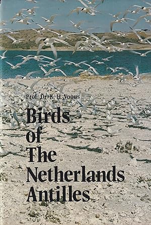 Seller image for Birds of the Netherlands Antilles for sale by In 't Wasdom - antiquariaat Cornelissen & De Jong