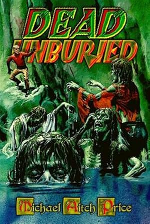 Seller image for Dead Unburied for sale by GreatBookPrices