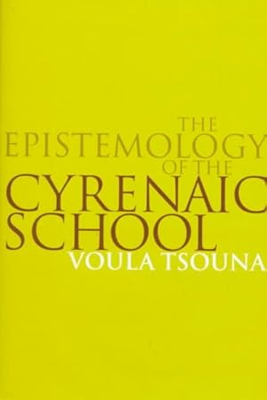 Seller image for Epistemology of the Cyrenaic School for sale by GreatBookPrices