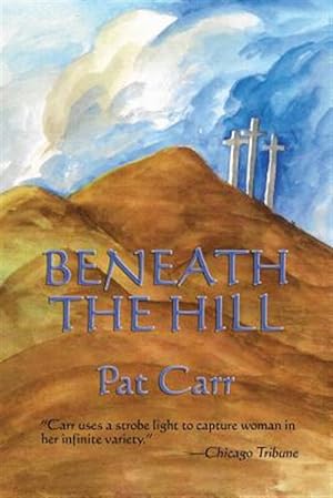 Seller image for Beneath the Hill for sale by GreatBookPrices