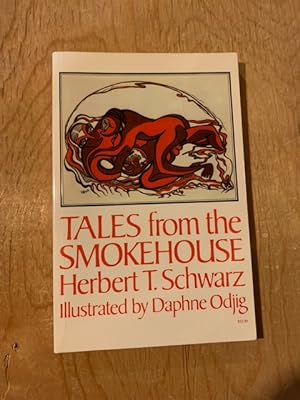 Seller image for Tales From the Smokehouse for sale by Singing Pebble Books