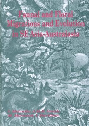 Seller image for Faunal and Floral Migrations and Evolution in Se Asia-Australasia for sale by GreatBookPrices
