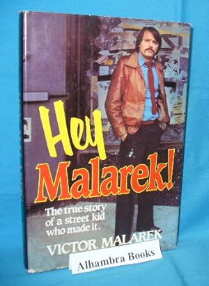 Seller image for Hey Malarek! for sale by Alhambra Books