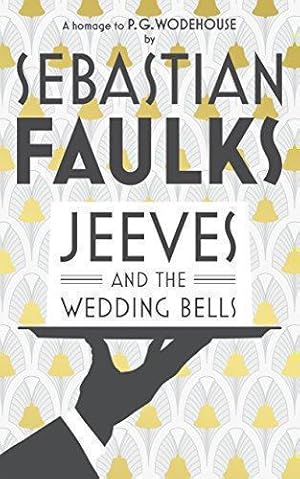 Immagine del venditore per Jeeves and the Wedding Bells venduto da WeBuyBooks