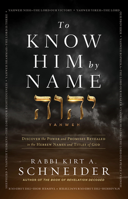 Bild des Verkufers fr To Know Him by Name: Discover the Power and Promises Revealed in the Hebrew Names and Titles of God (Hardback or Cased Book) zum Verkauf von BargainBookStores