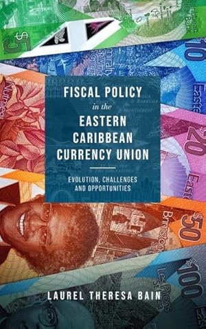 Immagine del venditore per Fiscal Policy in the Eastern Caribbean Currency Union venduto da GreatBookPrices