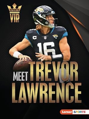 Seller image for Meet Trevor Lawrence : Jacksonville Jaguars Superstar for sale by GreatBookPrices