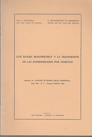 Image du vendeur pour Luis Daniel Beauperthuy y la transmision de las enfermedades por insectos. mis en vente par PRISCA