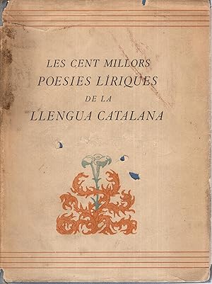 Imagen del vendedor de Les cent millors poesies lriques de la llengua catalana a la venta por PRISCA