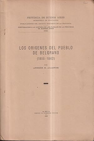 Seller image for Los origenes del pueblo de Belgrano (1855-1862) for sale by PRISCA