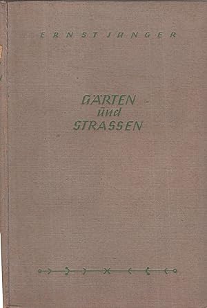 Image du vendeur pour Gärten und Strassen. Aus den Tagebüchern von 1939 und 1940. (Zweite Auflage.). mis en vente par PRISCA