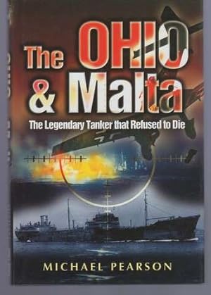 Seller image for The Ohio and Malta: The Legendary Tanker That Refused to Die for sale by Lavendier Books