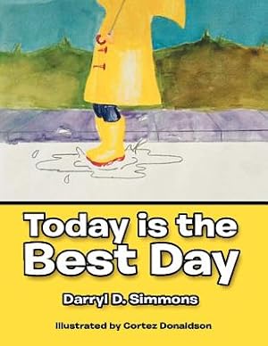 Seller image for Today Is the Best Day: And Tomorrow Will Be Even Better (Paperback or Softback) for sale by BargainBookStores