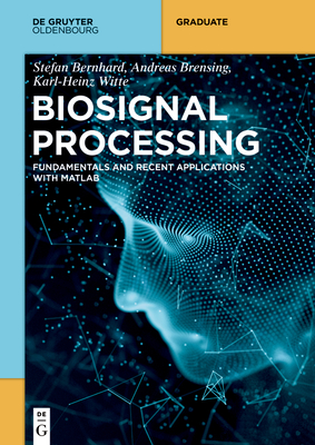 Immagine del venditore per Biosignal Processing: Fundamentals and Recent Applications with MATLAB (R) (Paperback or Softback) venduto da BargainBookStores