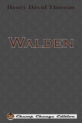 Imagen del vendedor de Walden (Chump Change Edition) (Paperback or Softback) a la venta por BargainBookStores