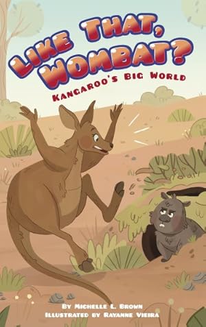 Image du vendeur pour Like That, Wombat? mis en vente par GreatBookPrices