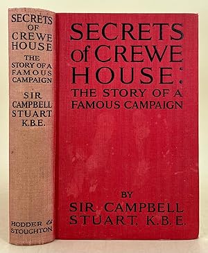 Image du vendeur pour Secrets of Crewe House; the story of a famous campaign mis en vente par Leakey's Bookshop Ltd.