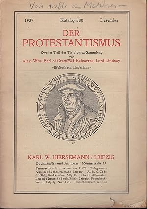 Seller image for Der Protestantismus - Zweiter Teil der Theologica-Sammlung - Katalog 580 - Dezember - 1927 for sale by PRISCA