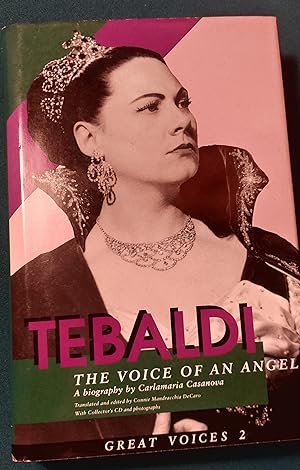 RENATA TEBALDI: The Voice of an Angel (SIGNED)