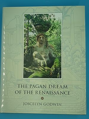 Image du vendeur pour The Pagan Dream of the Renaissance mis en vente par Nineveh Books