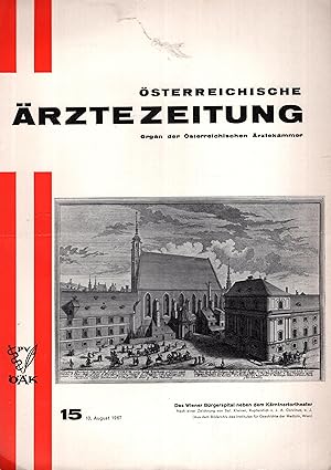 Imagen del vendedor de sterreichische rztezeitung. - Organ der sterreichischen rztekammer. - N 15 - Vom Beginn der Wiener Klinik. a la venta por PRISCA