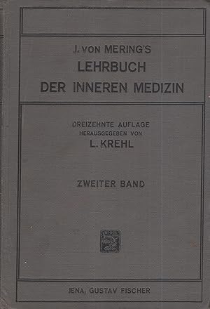Immagine del venditore per Lehrbuch der Inneren Medizin. - Zweiter Band - Mit 200 Abbildungen im Text und 8 Tafeln. venduto da PRISCA