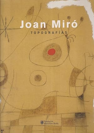 Seller image for Joan Mir : topografas : del 8 de julio al 18 de septiembre de 2005 for sale by PRISCA