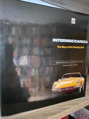 Seller image for INTERMECCANICA: THE STORY OF THE PRANCING BULL **FIRST EDITION** for sale by MAPLE RIDGE BOOKS