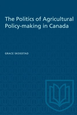 Seller image for The Politics of Agricultural Policy-making in Canada (Paperback or Softback) for sale by BargainBookStores