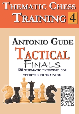 Immagine del venditore per Thematic Chess Training: Book 4 - Tactical Endings (Paperback or Softback) venduto da BargainBookStores