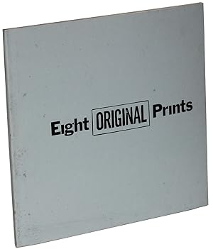 Eight Original Prints
