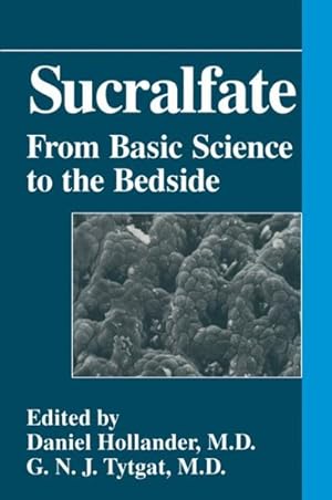 Image du vendeur pour Sucralfate : From Basic Science to the Bedside mis en vente par GreatBookPrices