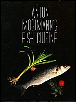 Seller image for Anton Mosimann's Fish Cuisine for sale by WeBuyBooks